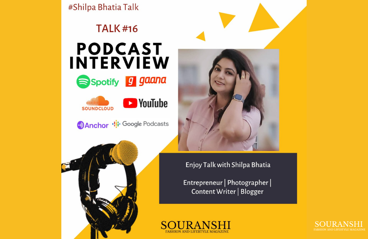 SHILPA BHATIA- EDUCATIONIST | BLOGGER | YOGA EXPERT |SOURANSHI Podcast Interview